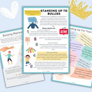 May include: Educational posters with advice on dealing with bullies. The main poster is white with blue and yellow graphics and text that reads "Standing Up To Bullies." Other posters discuss bullying manipulation and offer supportive quotes.