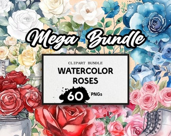 Mega Rose Clipart Bundle Watercolor Blue Roses Red Flowers White Pink Bouquets Transparent PNG Images Digital Download and Commercial Rights