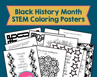 STEM Black History Month activity African Americans in STEM Coloring Posters Inspiring quotes to color Elementary Middle School STEAM