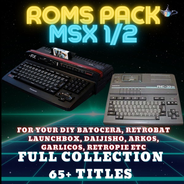 MSX 1 & 2 Roms Pack for Batocera, Launchbox, Retrobat, Retropie, Daijisho, ArkOS, GarlicOS, Anbernic, Android, Windows