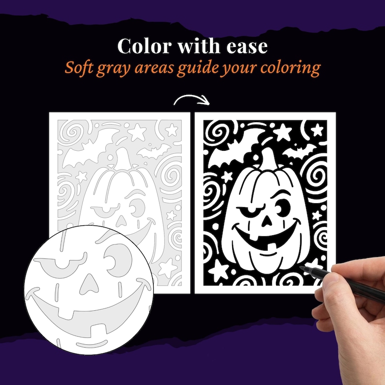 May include: A coloring page featuring a jack-o'-lantern, bats, and stars. The text reads Color with ease. Soft gray areas guide your coloring. A circular inset shows a close-up of the pumpkin face, while a black marker fills in the design.