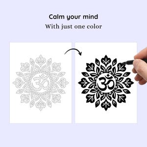 May include: A black and white mandala design with the Om symbol at the center. The image shows a before-and-after concept, with the left side featuring a line drawing and the right side a completed version. Text at the top reads, "Calm your mind with just one color."