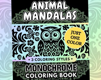Animal Mandalas Coloring Book for Relaxation and Focus, Monochrome Mindful One Color Printable PDF PNG (50 Designs)