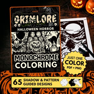 May include: A rectangular coloring book cover titled GRIMLORE HALLOWEEN HORROR MONOCHROME COLORING with black and white illustrations of a clown, a pumpkin, and a cat. It features 65 shadow and pattern guided designs in PDF and PNG formats.