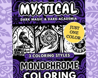 Mystical Monochrome Coloring Book, Dark Academia, Witchy, One Color Stress Relief Printable Pages PDF PNG (50 Designs)
