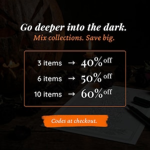 May include: A dark promotional graphic featuring the text Go deeper into the dark. Mix collections. Save big. A box displays discount tiers: 3 items 40% off, 6 items 50% off, and 10 items 60% off. An orange banner at the bottom reads Codes at checkout.