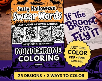 Sassy Halloween Swear Words Monochrome Coloring Book, Funny Witch Quotes, One Color Adult Stress Relief Printable PDF PNG (25 Designs)