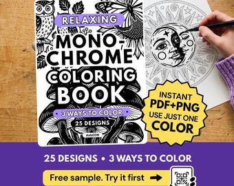 Relaxing Monochrome Coloring Book, One Color Stress Relief Printable Pages PDF PNG (25 Designs)