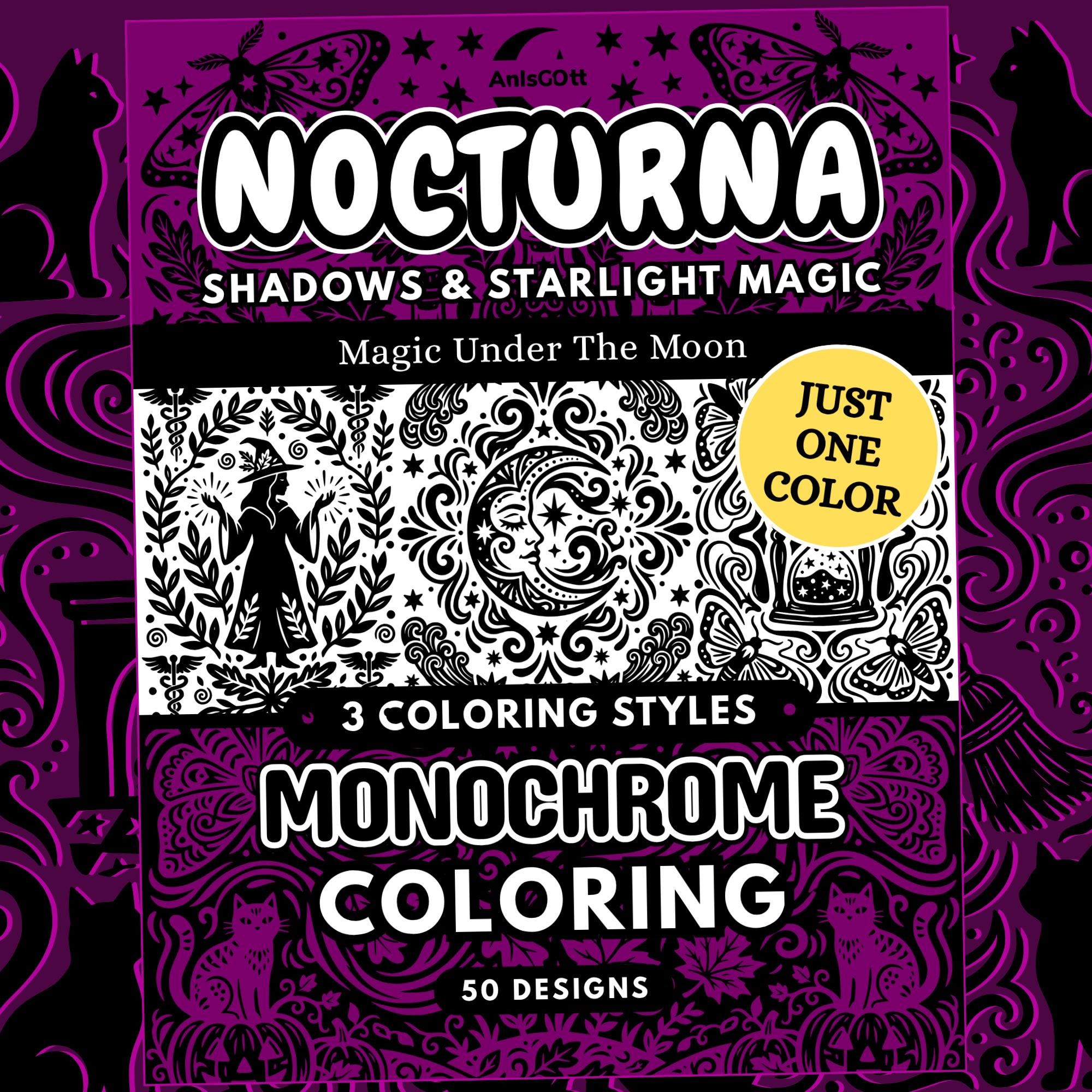 Nocturna Monochrome Coloring Book, Witchy Folk Art, Night Magic, Gothic, Stress Relief One Color PDF PNG (50 Designs)