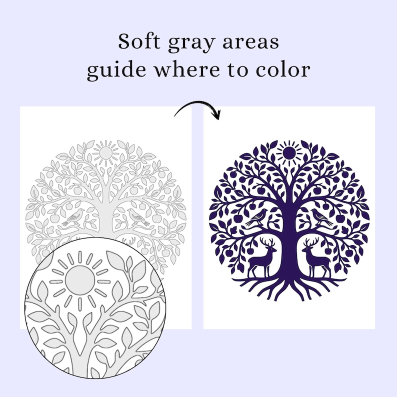 May include: A coloring page featuring a tree design with birds, deer, and apples. The image includes a close-up of the tree's details and the text "Soft gray areas guide where to color."