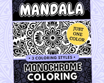 Monochrome Mandala Coloring Book for Relaxation and Focus, Mindful One Color Stress Relief Printable Pages PDF PNG (50 Designs)