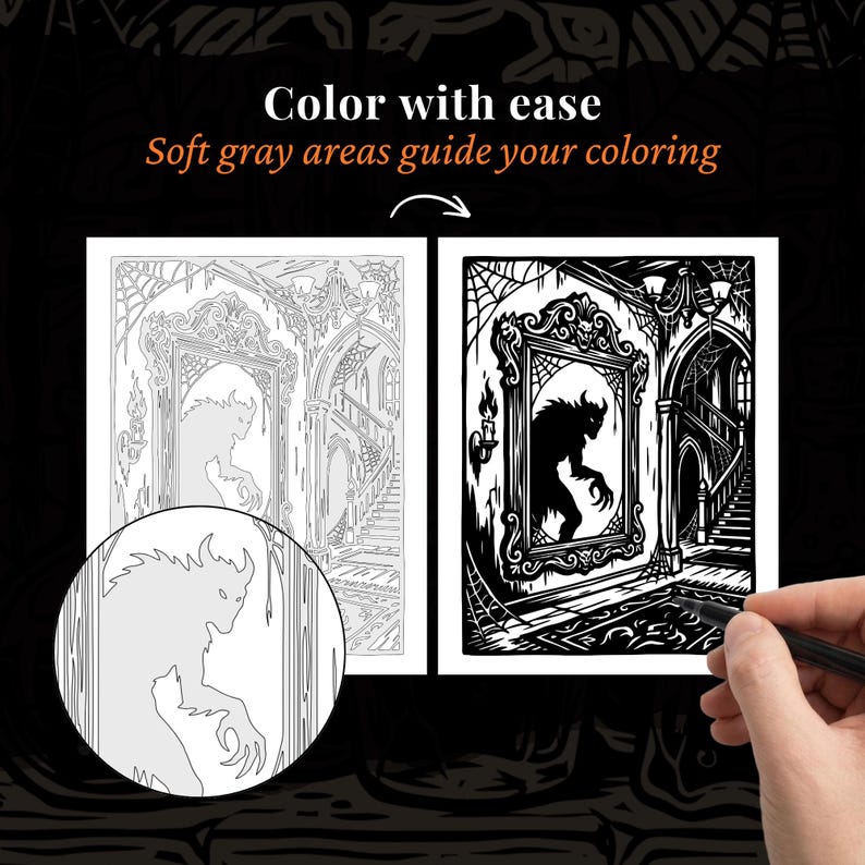May include: A coloring page featuring a gothic interior with a large ornate mirror reflecting a horned creature. The text reads Color with ease and Soft gray areas guide your coloring. A circular inset shows a close-up of the gray-shaded monster.