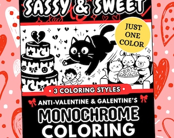Sassy Anti Valentine Monokrom målarbok, enfärgad utskrivbar vuxen PDF PNG (25 designer)