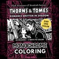 Thorns & Tomes Monochrome Coloring Book, Dark Romance Fae Fantasy, Bookish Gothic Elves, One Color Printable Pages PDF PNG (50 Designs) product logo