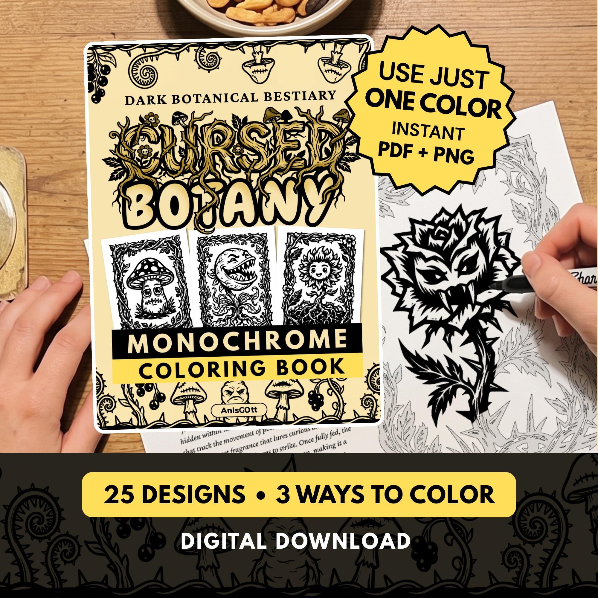 Cursed Botany Monochrome Coloring Book, Dark Botanical Bestiary, Creepy Plants One Color PDF PNG, 25 Designs