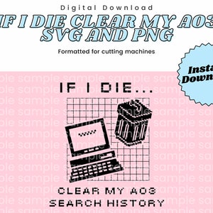 Se muoio cancella la mia storia A03 SVG PNG / Download istantaneo dei file di taglio digitale per Cricut
