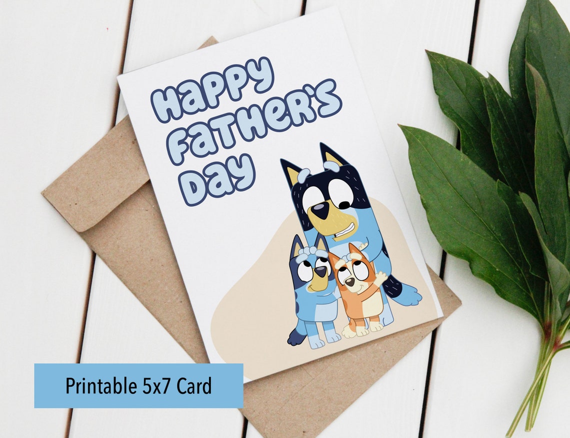 Printable Bluey Father's Day Card Bluey Father's Day Etsy
