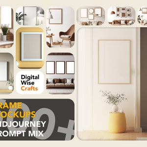 Professional Midjourney AI Art Prompt For Midjourney, Best Prompt Frame Mockup Designs, Custom Mockups Prompt,Digital Download,Frame Mockups