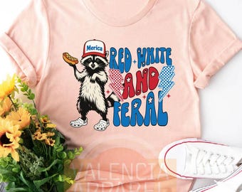 Red White And Feral Raccoon Shirt, Raccoon Fourth of July Shirt, Patriotic Shirt, American Flag Shirt, Funny Raccoon Shirt, 4th Of July Gift