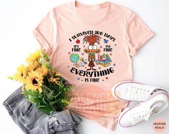 I Survived 100 Days Shirt, It's Fine I'm Fine Everything Is Fine Shirt, Back To School Shirt, Teacher Shirt, 100 Days of School Shirt