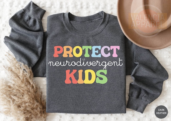 Protect Neurodivergent Kids, Autism Sweatshirt, Autism Awareness, Autism Acceptance,Autism Teacher Gift, Puzzle Piece, Kidness Sweatshirt