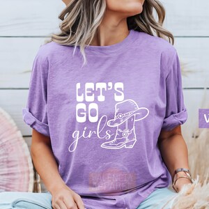 Lets Go Girls Shirt, Girls Trip Shirt, Comfort Colors Cowgirl Shirt, Bachelorette Shirt, Nashville Shirt, Cowgirl Shirts, Western Shirt