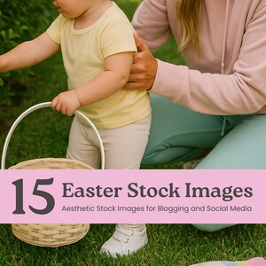 Easter Mom & Family Stock Photo Bundle | 15 Lifestyle Images for Content Creators + Bloggers