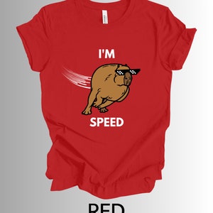 IM SPEED Funny Capybara TShirt Pet Lover Gift Animal Shirt image 8