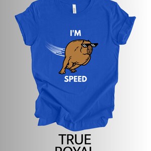 IM SPEED Funny Capybara TShirt Pet Lover Gift Animal Shirt image 7
