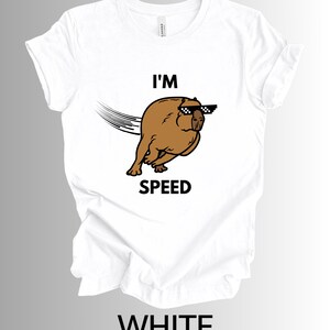 IM SPEED Funny Capybara TShirt Pet Lover Gift Animal Shirt image 6