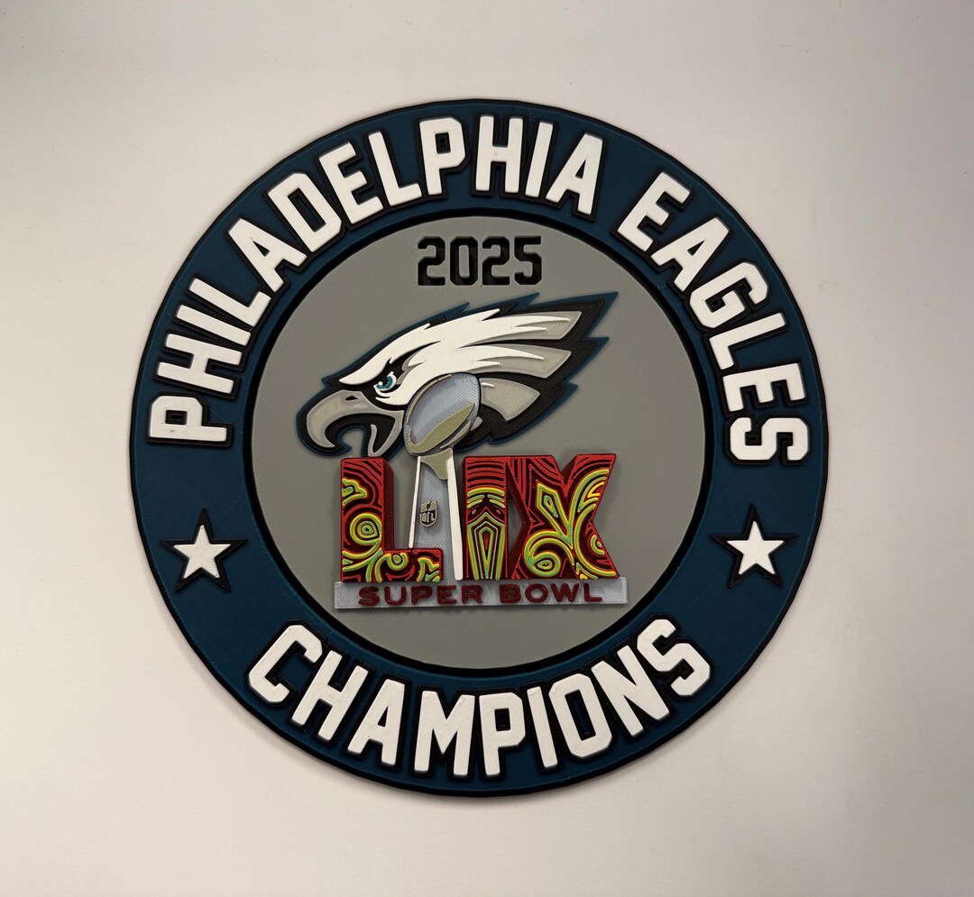 Philadelphia Eagles LIX Super Bowl Champions | Custom 3D Printed Sign ...