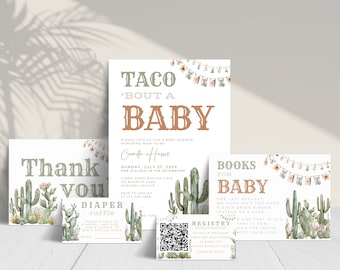 May include: A set of printable baby shower invitations with a cactus and southwestern theme. The invitations feature the text "Taco 'Bout A Baby" and "Books For Baby".