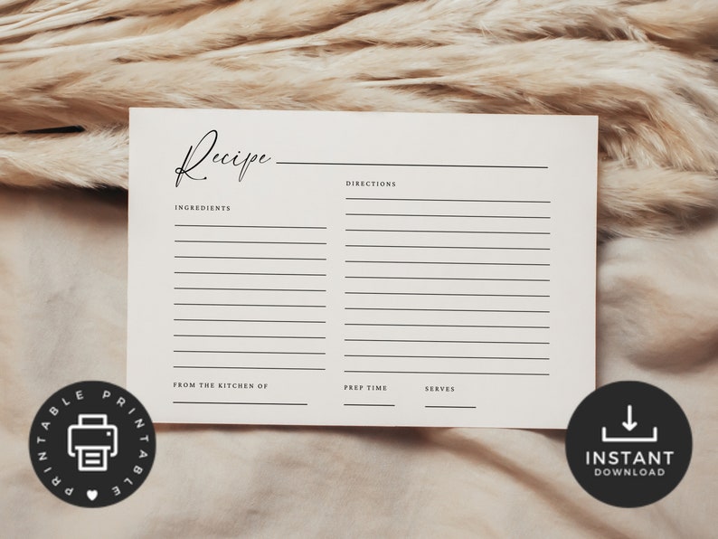 May include: Printable recipe card template with blank lines for ingredients, directions, prep time, and servings. The card has the word "Recipe" written in cursive at the top.