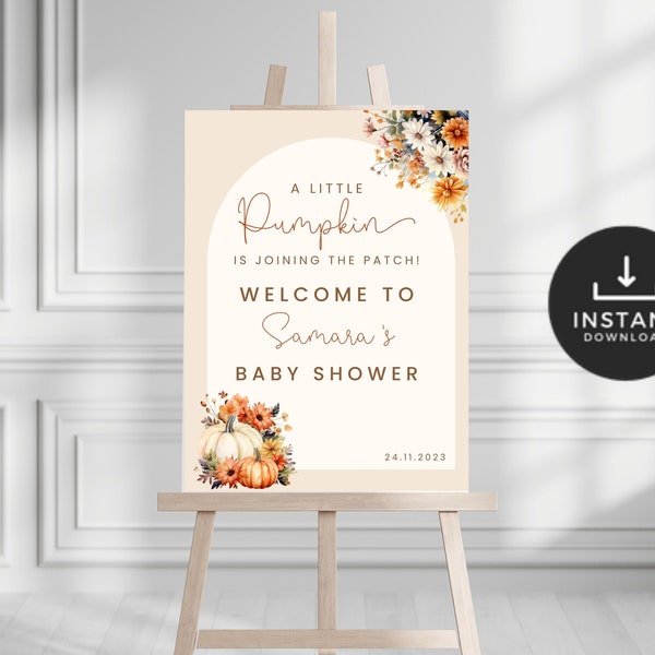 Little Pumpkin Fall Baby Shower Welcome Sign. Autumn Floral Welcome Poster. Gender Neutral. Editable And Printable. Instant Download FLL71