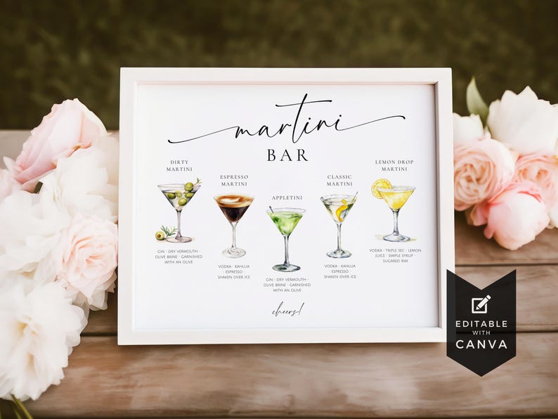 May include: A printable sign for a martini bar with illustrations of five different martini cocktails: Dirty Martini, Espresso Martini, Appletini, Classic Martini, and Lemon Drop Martini. Each cocktail is labeled with its name and ingredients. The sign also includes the text "martini bar" and "cheers!"