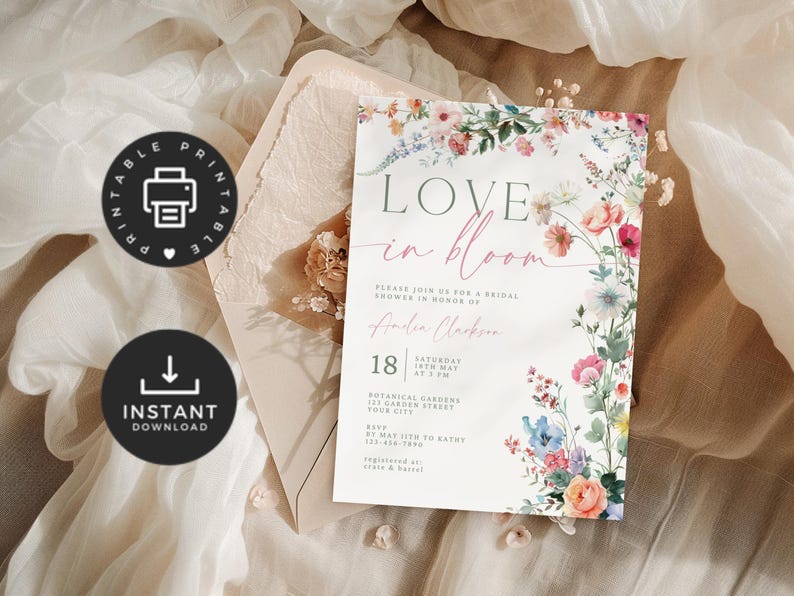 May include: A bridal shower invitation with floral accents. The invitation features the words "Love in Bloom" in a delicate script, with additional text and floral illustrations. The design includes a printable and instant download option.