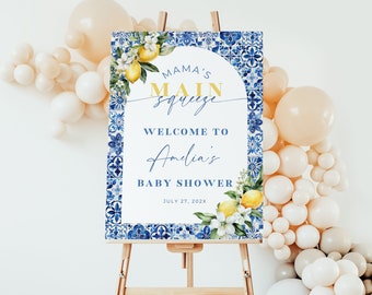 Italian Lemon Blue Tile Baby Shower. Mama's Main Squeeze Sign. Editable Summer Template. Printable Citrus Poster. Instant Download. BS52