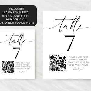 May include: Two printable table number signs with a black and white design. The larger sign is 8 inches by 10 inches and the smaller sign is 5 inches by 7 inches. Both signs feature the word "table" in a script font and a number "7". Each sign also includes a QR code and the text "Please share your photos with us. Simply scan the QR code and upload. Thank you!"