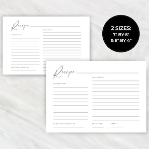 May include: Two printable recipe cards with a simple, modern design. The cards are blank and ready to be filled in with your favorite recipes. The cards are available in two sizes: 7 inches by 5 inches and 6 inches by 4 inches.
