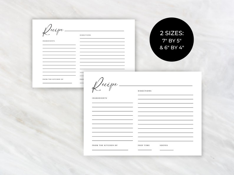 May include: Two printable recipe cards with a simple, modern design. The cards are blank and ready to be filled in with your favorite recipes. The cards are available in two sizes: 7 inches by 5 inches and 6 inches by 4 inches.