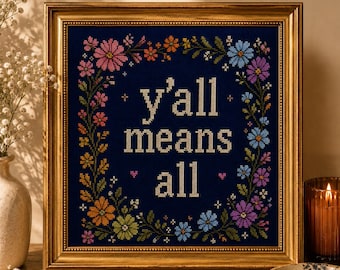 Y’all Means All Printable Wall Art | Southern Wall Decor | Colorful Cross Stitch Print | LGBTQ Ally Gift | Folk Art Printable