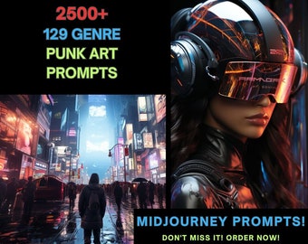 2500+ Midjourney Punk Prompts - Instant Download - Explore 129 Genres of Punk