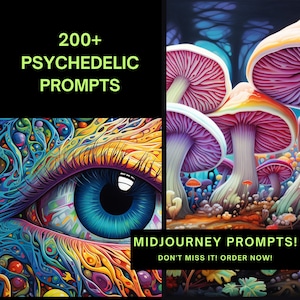 Op de afbeelding: Een digitale kunstafbeelding met een psychedelisch oog en een bos met kleurrijke paddenstoelen. De tekst "200+ PSYCHEDELIC PROMPTS" en "MIDJOURNEY PROMPTS! DON'T MISS IT! ORDER NOW!" wordt op de afbeelding weergegeven.