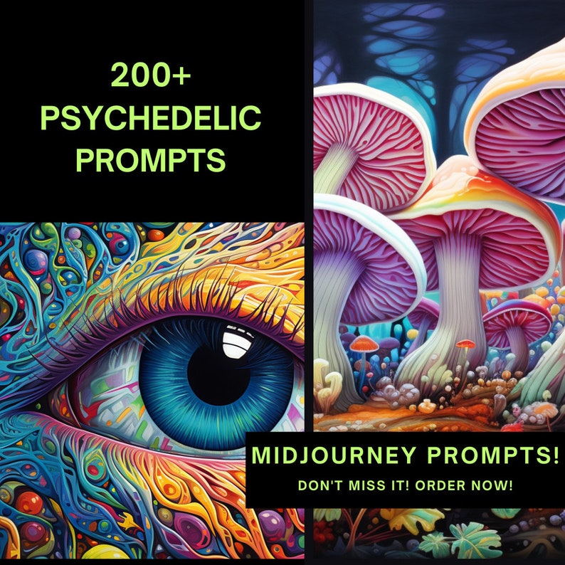 Op de afbeelding: Een digitale kunstafbeelding met een psychedelisch oog en een bos met kleurrijke paddenstoelen. De tekst "200+ PSYCHEDELIC PROMPTS" en "MIDJOURNEY PROMPTS! DON'T MISS IT! ORDER NOW!" wordt op de afbeelding weergegeven.