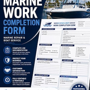 May include: A marine work completion form template for boat repair and service. The document includes sections for customer and vessel information, service details, work performed summary, parts installed, and a final inspection checklist.