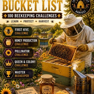 Pode incluir: Um cartaz intitulado BEEKEEPING BUCKET LIST 100 BEEKEEPING CHALLENGES apresentando um apicultor inspecionando um quadro de colmeia. A imagem inclui uma lista de desafios, um pote de mel, um favo de mel, um diário de apicultura e um fumegador.