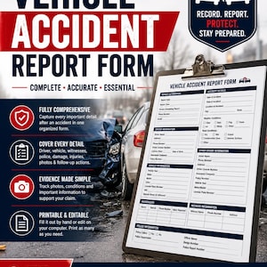 May include: A vehicle accident report form on a clipboard with sections for driver information, vehicle details, passengers, witness information, and police data. The document includes fields for date, time, location, and weather conditions for documentation.