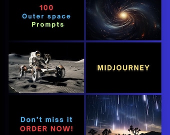 May include: A digital illustration of a galaxy with a bright yellow star in the center. The text "MIDJOURNEY" is in yellow on a black background. The text "100 Outer Space Prompts" is in red and blue on a black background. The text "Don't miss it ORDER NOW!" is in red and blue on a black background. An astronaut in a white spacesuit is driving a rover on the moon. A night sky with a desert landscape and many shooting stars.
