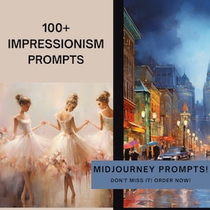Impressionist Bliss: 100+ Midjourney Impressionism Art Prompts - Instant Download