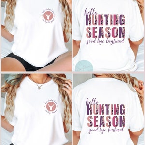 Hola temporada de caza, adiós esposo/novio / Diseño de letras divididas / Dos conjuntos png / Diseño de camisa delantera trasera / Camuflaje rosa